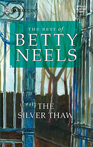 The Silver Thaw (The Best Of Betty Neels) (9780373470617) by Neels, Betty