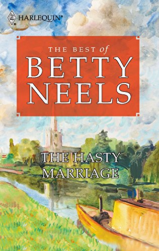 The Hasty Marriage (9780373470938) by Neels, Betty