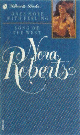 Beispielbild fr Once more with feeling/Song of the West (Nora Roberts 2 books in 1) zum Verkauf von HPB-Diamond