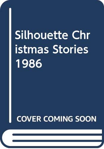 Stock image for Silhouette Christmas Stories 1986 for sale by HPB-Emerald