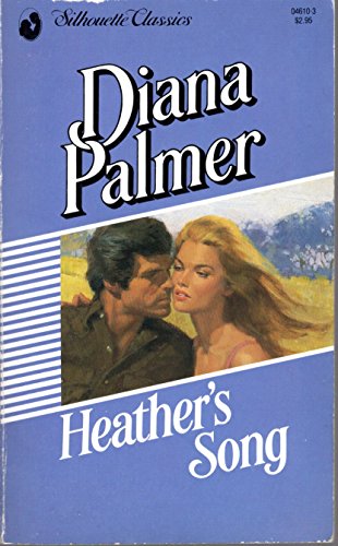 Heather's Song (9780373482672) by Diana Palmer