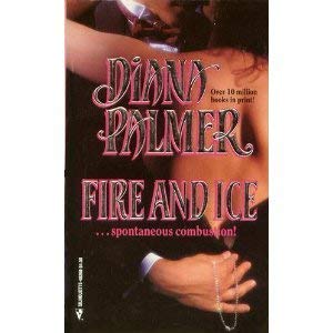 Fire And Ice (9780373482689) by Diana Palmer