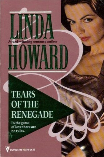 9780373482726: Tears Of The Renegade