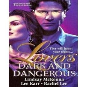 Imagen de archivo de Lovers Dark and Dangerous a la venta por Once Upon A Time Books