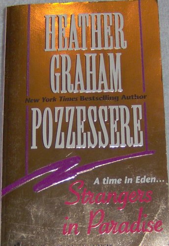 Strangers in Paradise (9780373483242) by Heather Graham Pozzessere