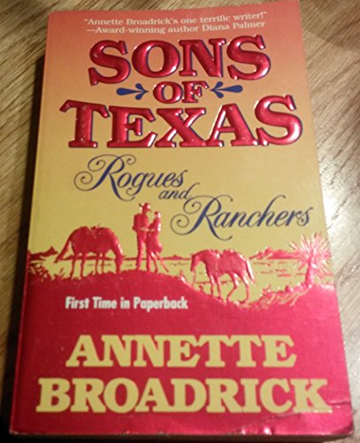 Beispielbild fr Sons of Texas : Rogues and Ranchers zum Verkauf von Better World Books