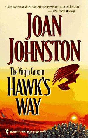 Virgin Groom (Hawk'S Way) (9780373483518) by Johnston, Joan