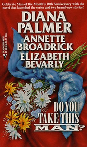 Beispielbild fr Do You Take This Man (Silhouette 3 in 1): Reluctant Father/ Rent-A-Husband/ The Wedding Wager zum Verkauf von Wonder Book