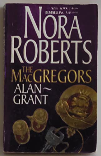 Beispielbild fr The Macgregors; Alan ~ Grant (2 Books in 1) zum Verkauf von SecondSale
