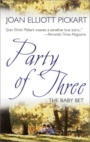 Party of Three (9780373484317) by Joan Elliott Pickart