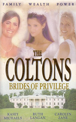 Stock image for Brides of Privilege (The Coltons) for sale by Half Price Books Inc.