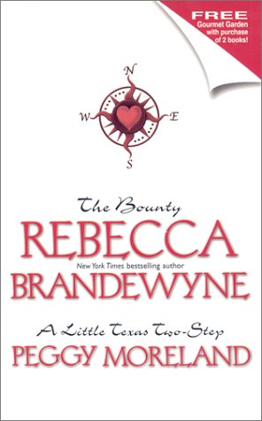 9780373484768: The Bounty/a Little Texas Two-Step (Silhouette Special Releases Series)