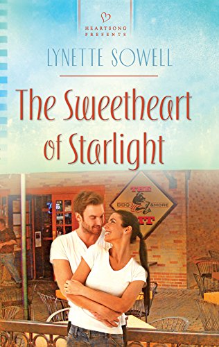 The Sweetheart of Starlight (Heartsong Presents) (9780373486250) by Sowell, Lynette