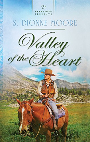 Beispielbild fr Valley of the Heart (Heartsong Presents) Moore, S. Dionne zum Verkauf von TheJunkStore