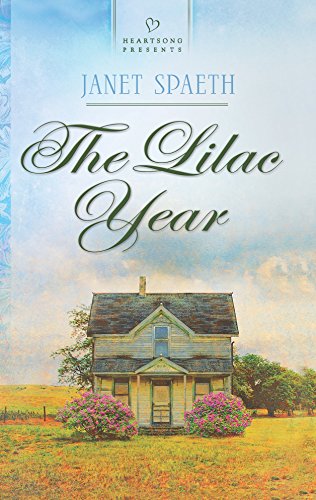 The Lilac Year (Heartsong Presents) (9780373486311) by Spaeth, Janet