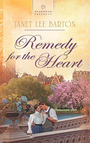 Stock image for Remedy for the Heart (Heartsong Presents) for sale by SecondSale