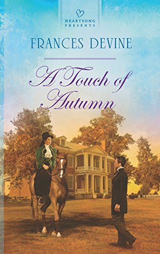 A Touch of Autumn (Heartsong Presents) (9780373486618) by Devine, Frances