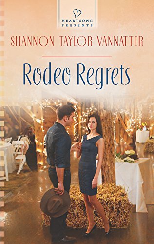 Stock image for Rodeo Regrets (Heartsong Presents) for sale by Once Upon A Time Books