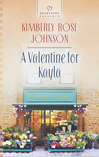Imagen de archivo de A Valentine for Kayla (Heartsong Presents) a la venta por -OnTimeBooks-