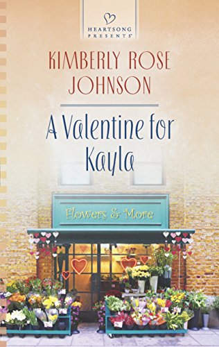 Stock image for A Valentine for Kayla (Heartsong Presents) for sale by -OnTimeBooks-