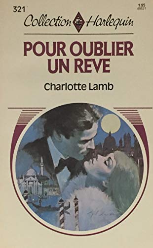 Imagen de archivo de Pour Oublier un Reve a la venta por Better World Books