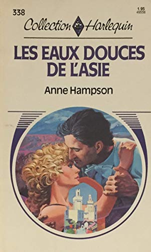 Les Eaux Douches De L'Asle (Collection Harlequin Series) (9780373493388) by Hampson, Anne
