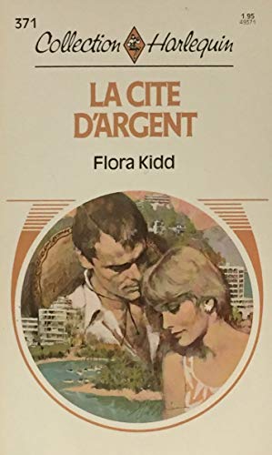 9780373493715: Title: La Cite DArgent Harlequin French French Edition