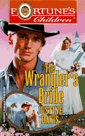 Imagen de archivo de Wrangler's Bride (Fortune's Children) a la venta por SecondSale