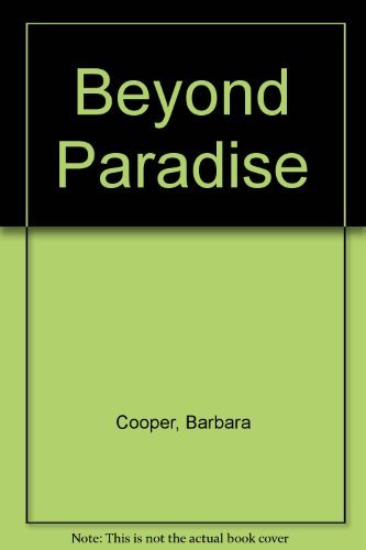 9780373502981: Beyond Paradise