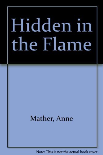 9780373503834: Hidden in the Flame