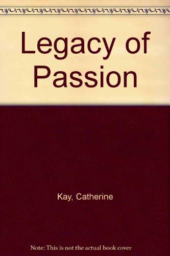 Stock image for Legacy of Passion for sale by WorldofBooks