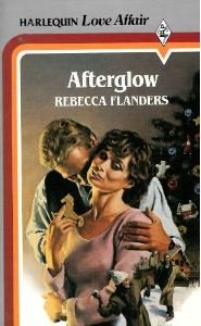 Afterglow (9780373503940) by Rebecca Flanders