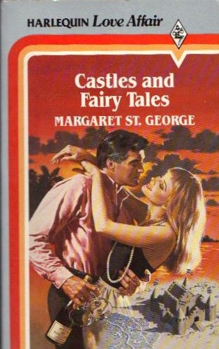 Castles and Fairytales (9780373506293) by Margaret St. George