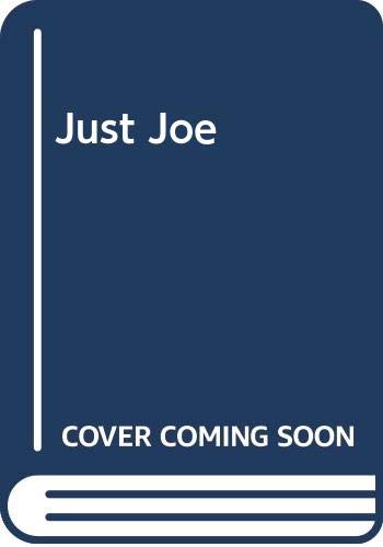 Beispielbild fr Just Joe zum Verkauf von WorldofBooks