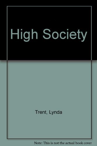 High Society (9780373506576) by Lynda Trent