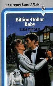 Billion Dollar Baby (9780373506620) by Elda Minger