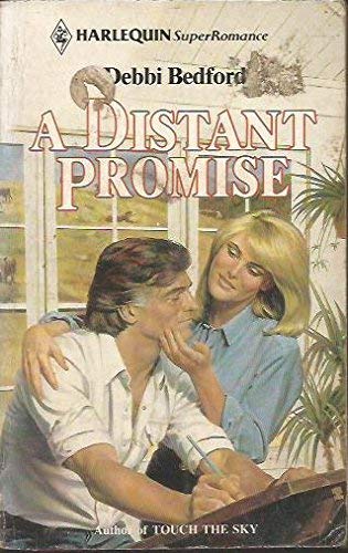 Distant Promise (Mills & Boon Superromance) (9780373506705) by Bedford, Debbi