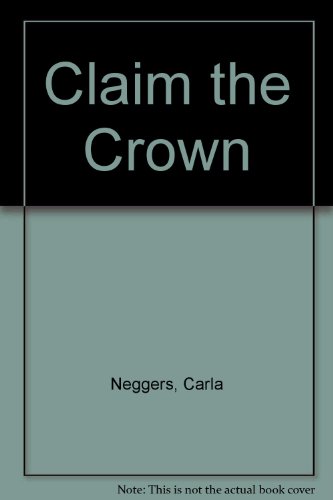 9780373507078: Claim the Crown