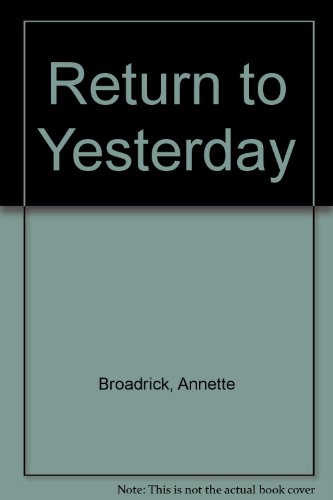 Imagen de archivo de Return to Yesterday a la venta por WorldofBooks