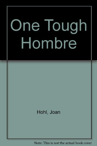 One Tough Hombre (9780373507573) by Joan Hohl