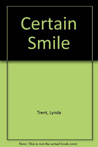 Certain Smile (9780373507757) by Lynda Trent