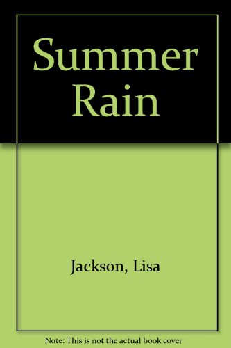 Summer Rain (9780373508082) by Lisa Jackson