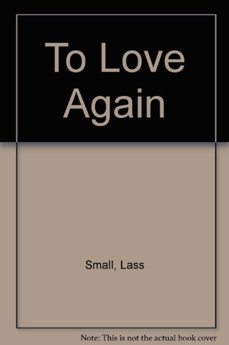 Beispielbild fr To Love Again zum Verkauf von WorldofBooks