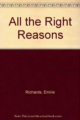 All the Right Reasons