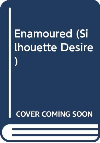 Beispielbild fr Enamoured (Silhouette Desire) zum Verkauf von WorldofBooks