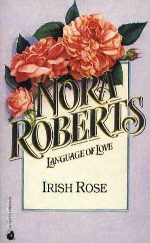Irish Rose (Language of Love #3) (9780373510030) by Nora Roberts