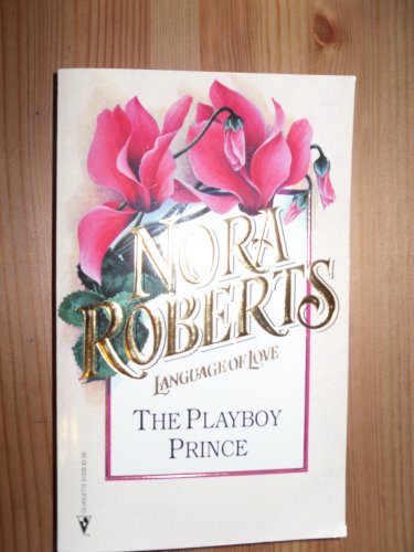 9780373510399: The Playboy Prince (Cordina's Royal Family)