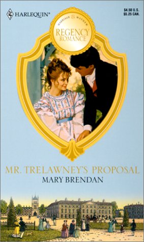 9780373511365: Mr. Trelawney's Proposal