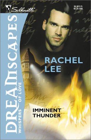 Dreamscapes: Imminent Thunder (9780373511426) by Rachel Lee