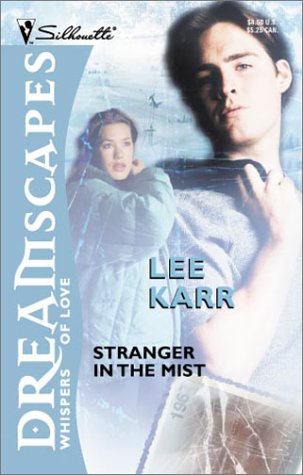 Stock image for Stranger in the Mist (Dreamscapes Whispers of Love Ser.) for sale by Lighthouse Books and Gifts